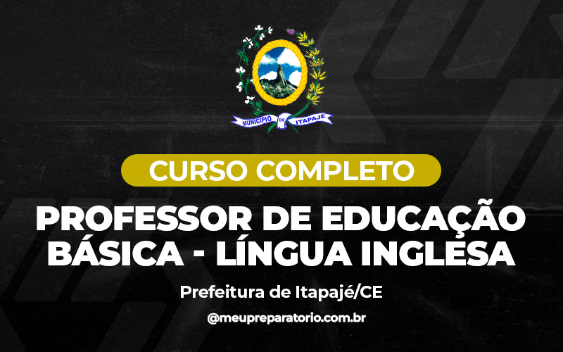 Professor de Educação Básica - Língua Inglesa - Itapaje (CE)