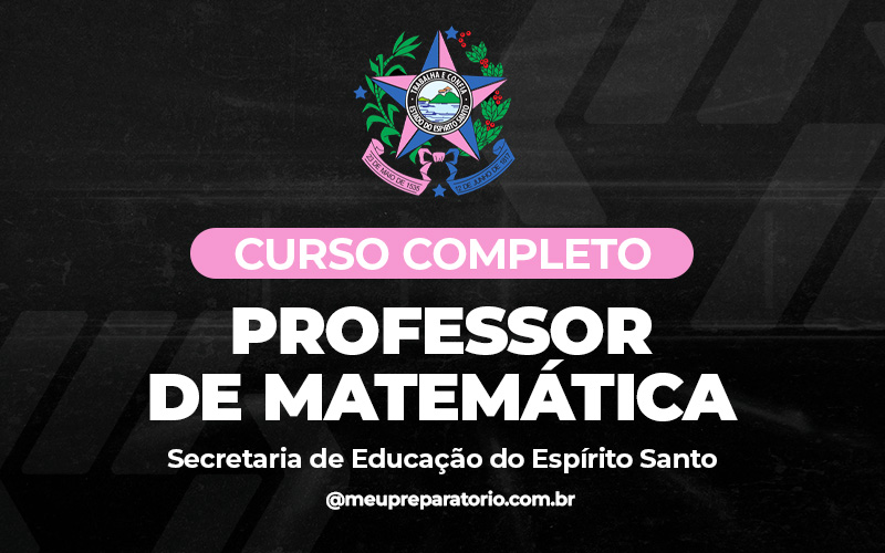 Professor de Matemática - SEDU (ES)