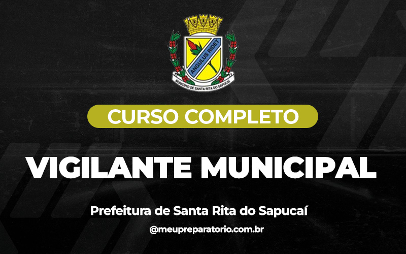 Vigilante Municipal - Santa Rita do Sapucaí (MG)