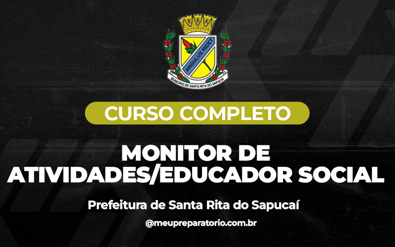 Monitor de Atividades/ Educador Social - Santa Rita do Sapucaí (MG)