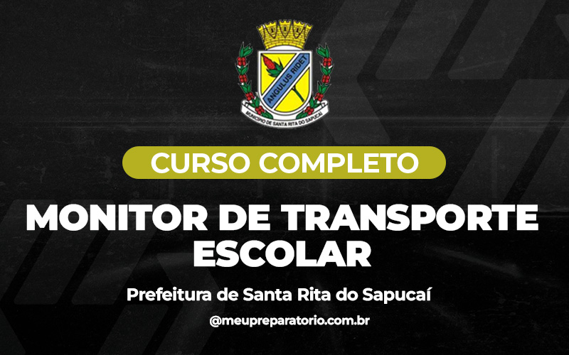 Monitor de Transporte Escolar  - Santa Rita do Sapucaí (MG)