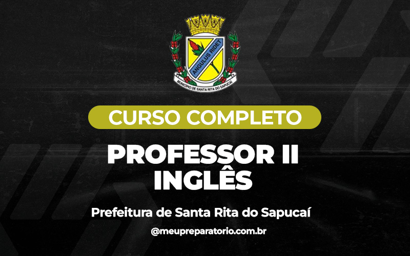 Professor II - Inglês - Santa Rita do Sapucaí (MG)