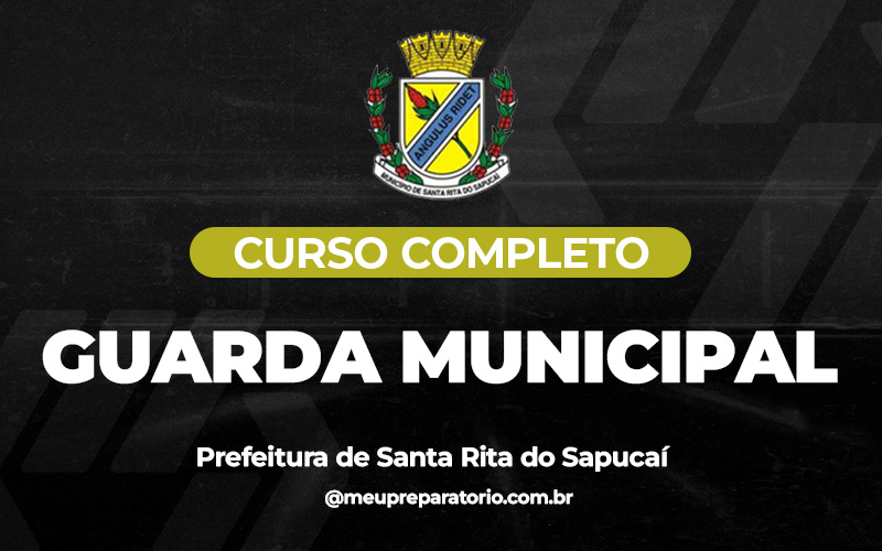 Guarda Municipal  – Santa Rita do Sapucaí (MG)