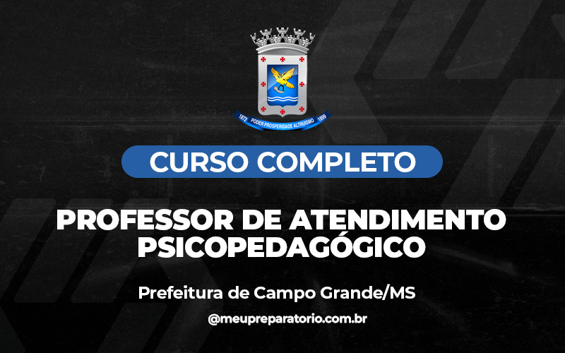 Professor de Atendimento Psicopedagógico - Campo Grande (MS)