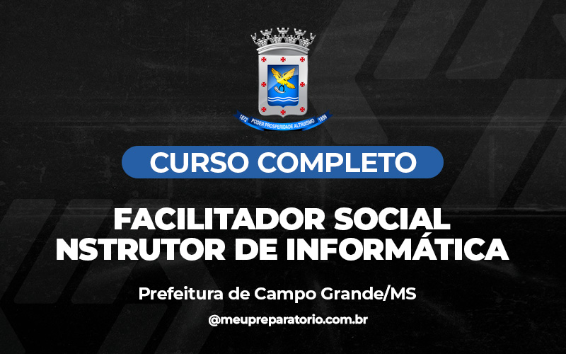 Facilitador Social - Instrutor de Informática - Campo Grande (MS)