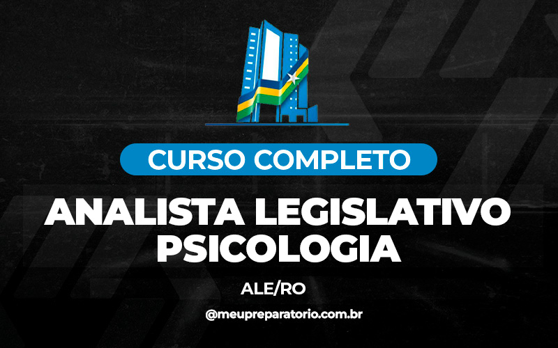 Analista Legislativo - Psicologia - Rondônia - ALE