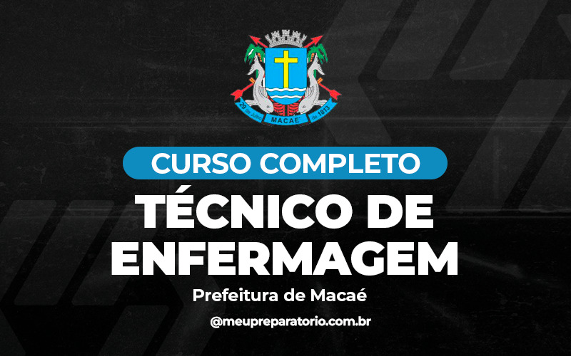 Técnico de Enfermagem - Macaé (RJ)