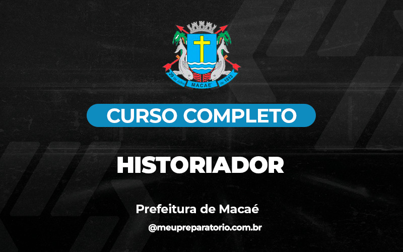 Historiador - Macaé (RJ)