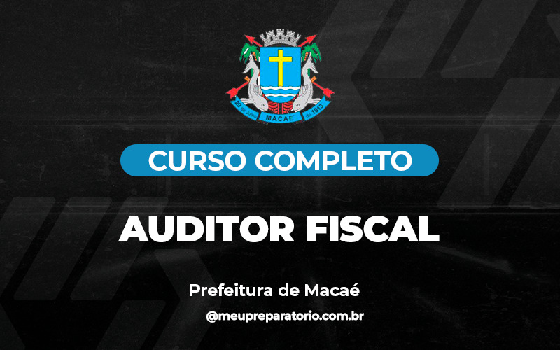 Auditor fiscal - Macaé (RJ)