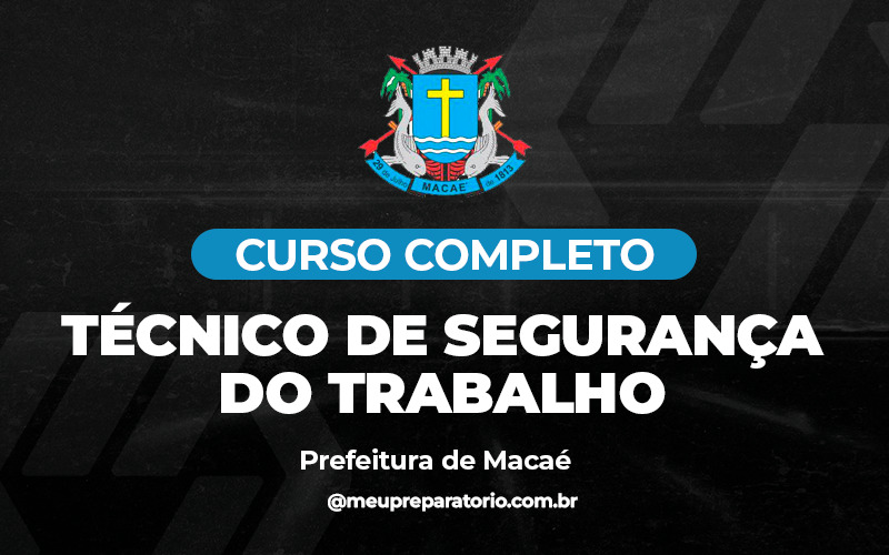 Técnico de Segurança do Trabalho - Macaé (RJ)