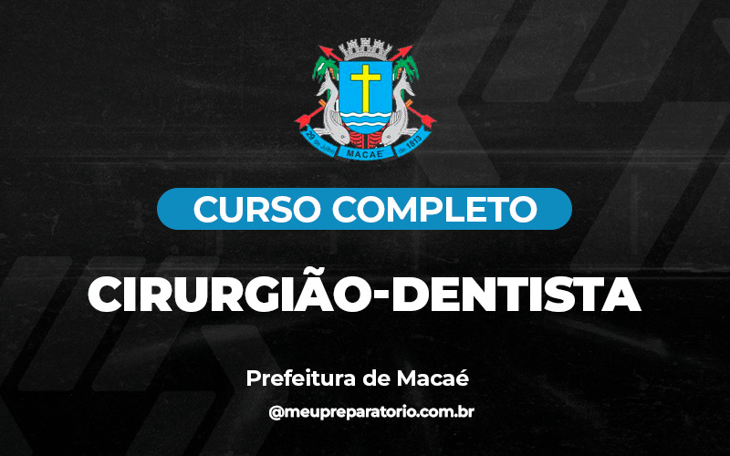 Cirurgião - Dentista - Macaé (RJ)