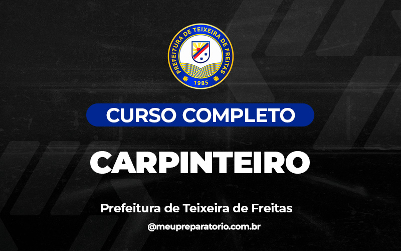 Carpinteiro  - Teixeira de Freitas (BA)