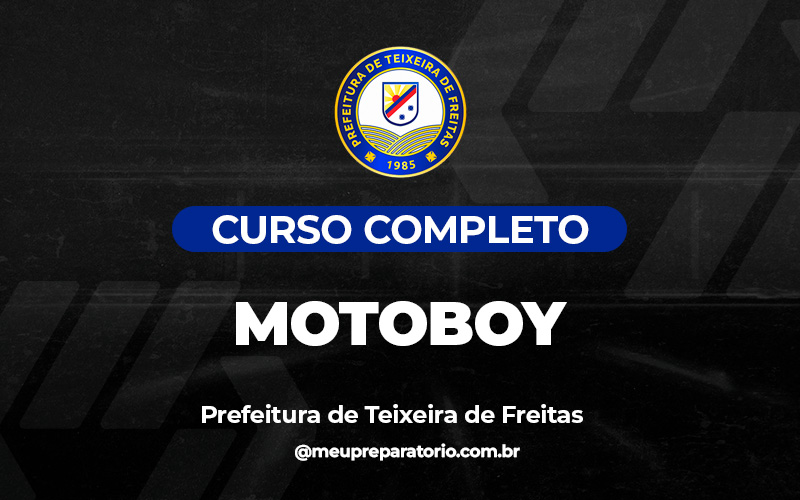 Motoboy - Teixeira de Freitas (BA)