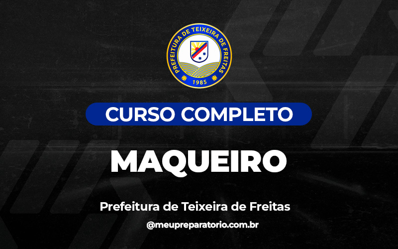 Maqueiro  - Teixeira de Freitas (BA)