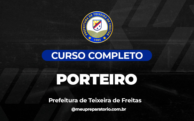 Porteiro  - Teixeira de Freitas (BA)
