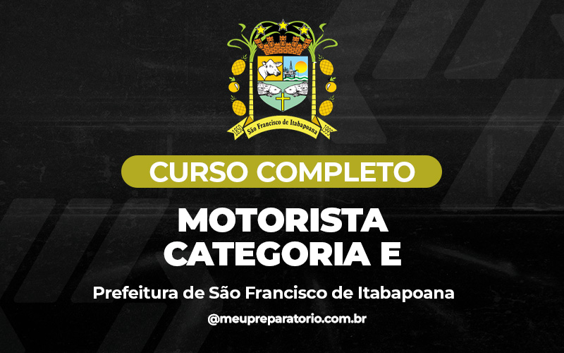 Motorista categoria E - São Franscico Itapoana - RJ