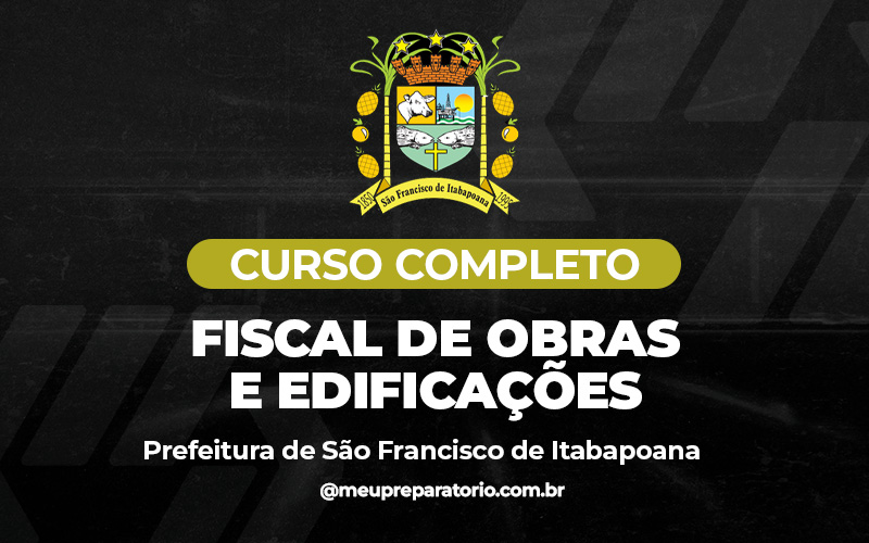 Fiscal de Obras e Edificações - São Francisco Itabopoana (RJ)