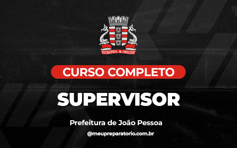 Supervisor - João Pessoa (PB)