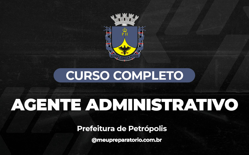 Agente Administrativo - Petrópolis (RJ)