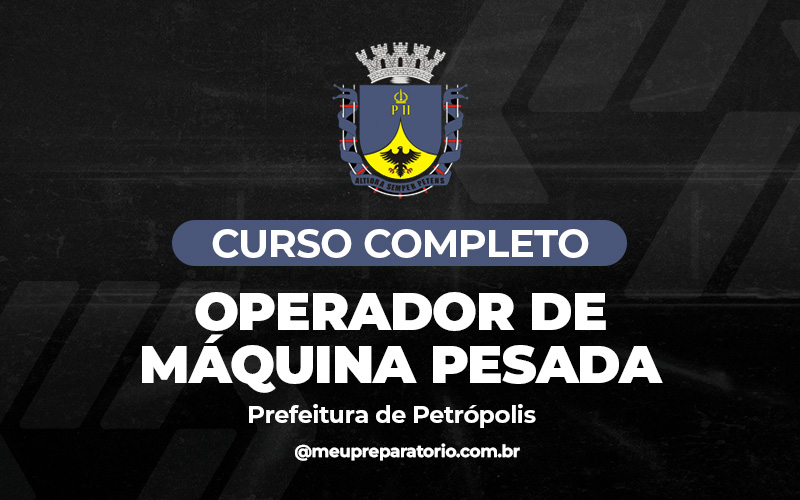 Operador de Máquina Pesada - Petrópolis (RJ)