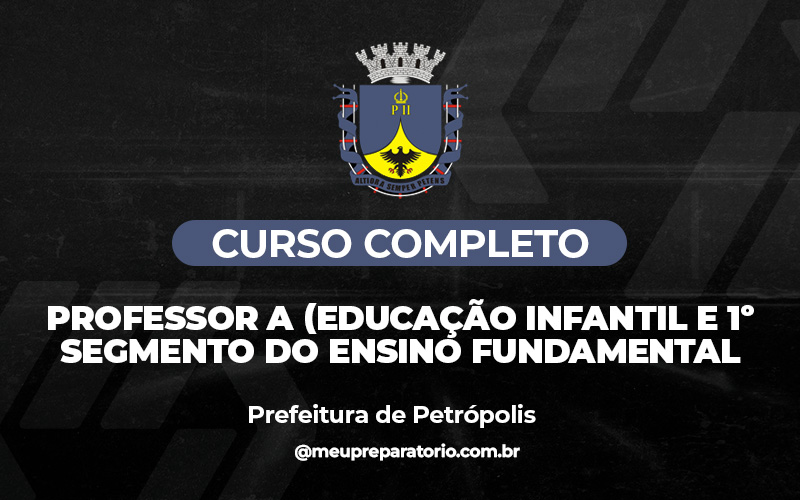 Professor- 1º ao 5º ano e Educação Infantil - Petrópolis (RJ)