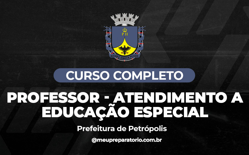 Professor - Atendimento a Educação Especial - Petrópolis (RJ)