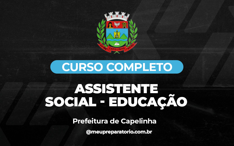 Assistente Social - Educação  - Capelinha - MG