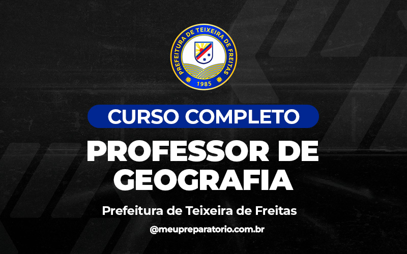 Professor de Geografia  - Teixeira de Freitas (BA) 