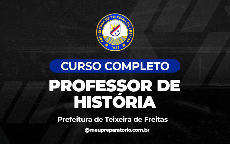 Professor de História - Teixeira de Freitas (BA)