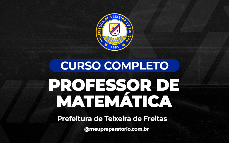 Professor de Matemática  - Teixeira de Freitas (BA)