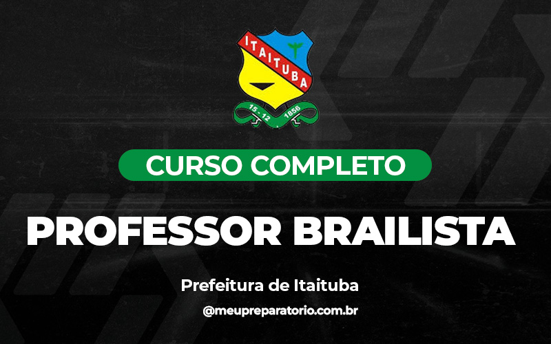 Professor Brailista - Itaituba (PA)