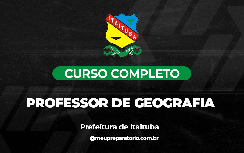 Professor de Geografia - Itaituba (PA)