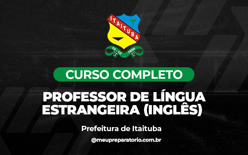 Professor de Língua Estrangeira (Inglês) - Itaituba (PA)
