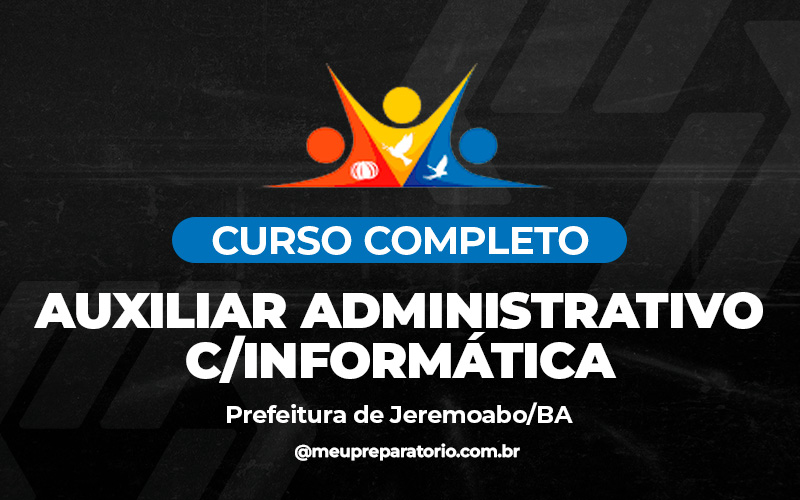 Auxiliar Administrativo c/Informática - Jeremoabo (BA)