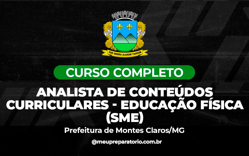 Analista de Conteúdos Curriculares - Educação Física - (SME) - Montes Claros (MG)