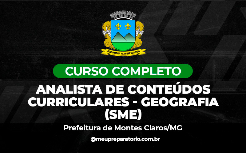 Analista de Conteúdos Curriculares - Geografia - (SME) - Montes Claros (MG)