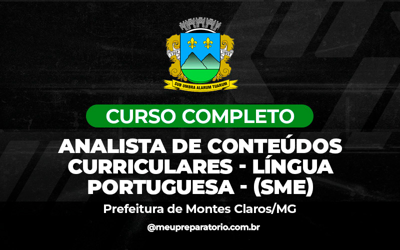 Analista de Conteúdos Curriculares - Língua Portuguesa - (SME) - Montes Claros (MG)