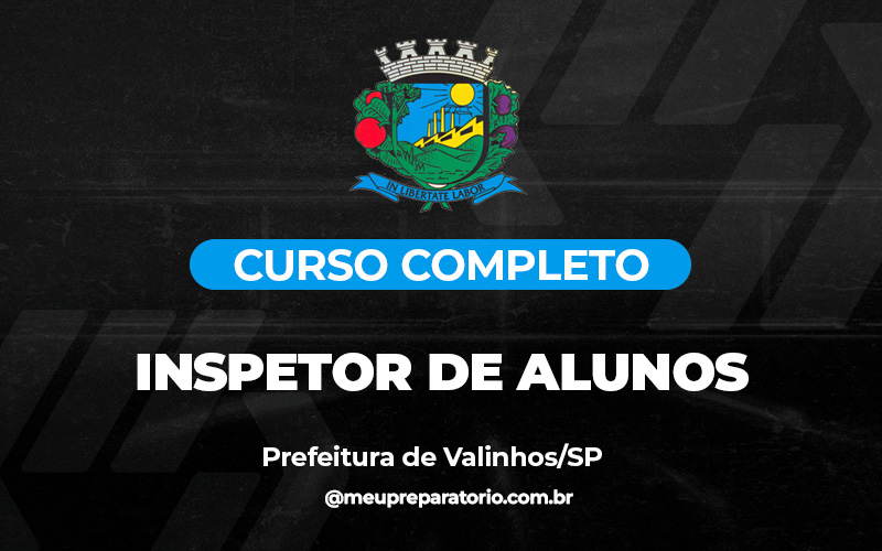 Inspetor de Alunos  - Valinhos (SP)