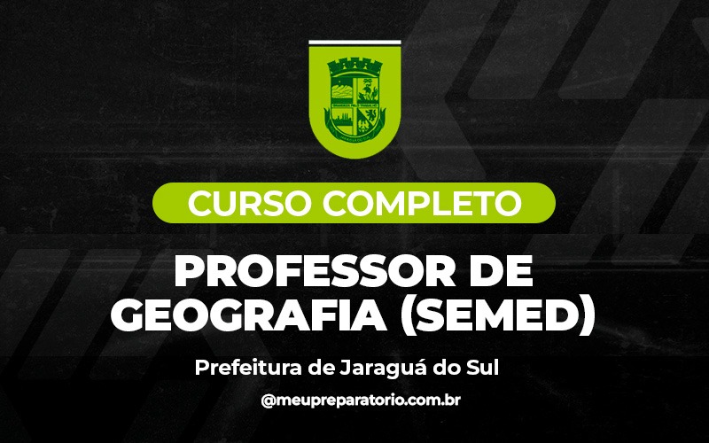 Professor de Geografia (SEMED) - Jaraguá do Sul (SC)