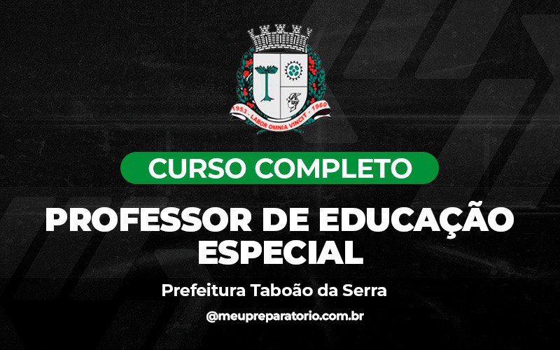 Professor de Educação Especial - Taboão da Serra (SP)