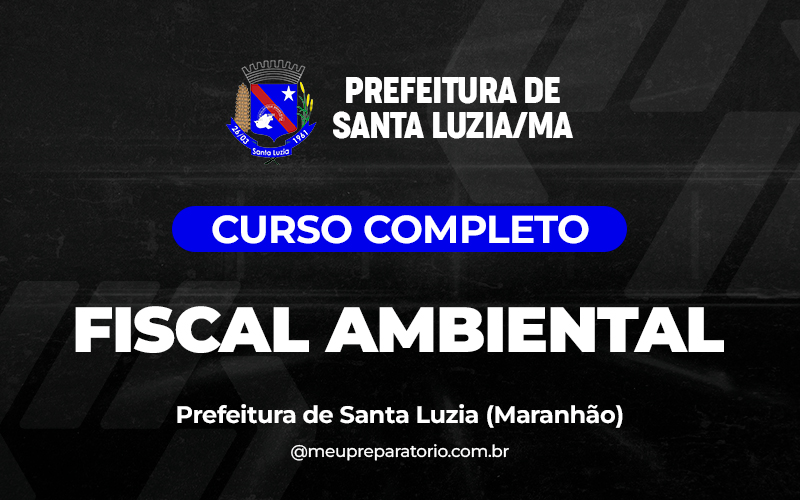 Fiscal Ambiental  -  Santa Luzia (MA)