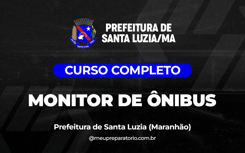 Monitor de Ônibus  -  Santa Luzia (MA)