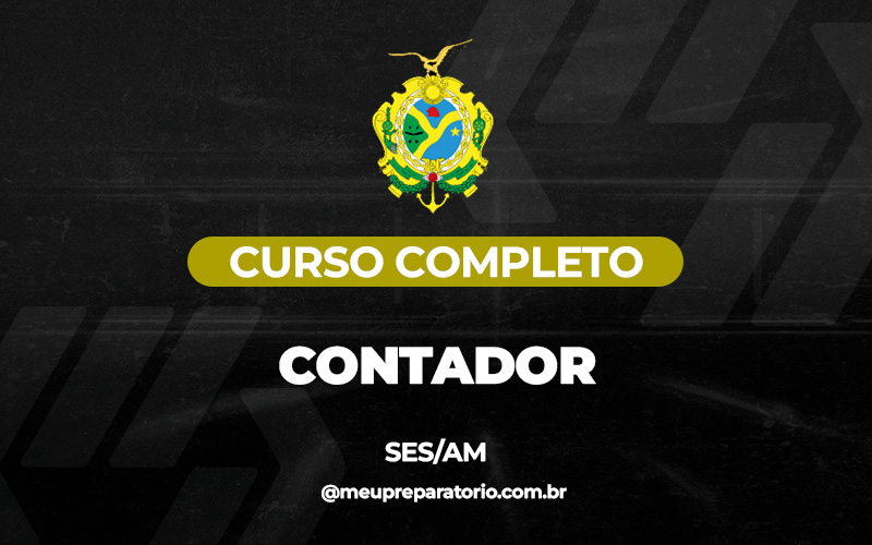 Contador - Amazonas (SES) 