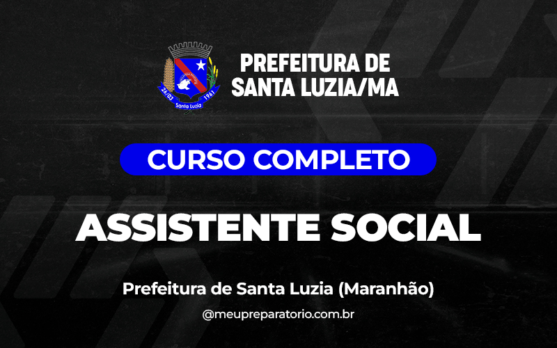 Assistente Social  - Santa Luzia (MA)