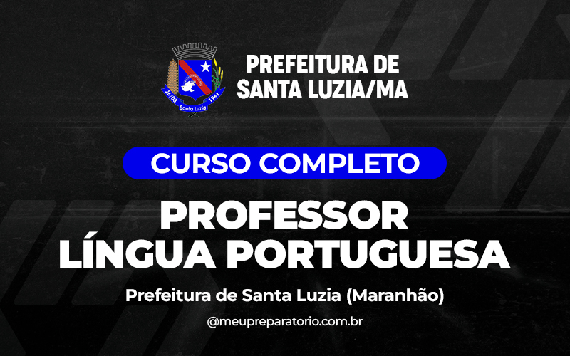 Professor - Língua Portuguesa - Santa Luzia (MA)