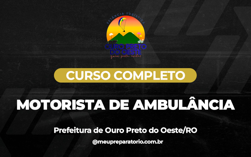 Motorista de Ambulância - Ouro Preto do Oeste (RO)