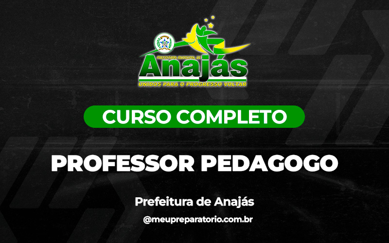 Professor Pedagogo - Anajás (PA)