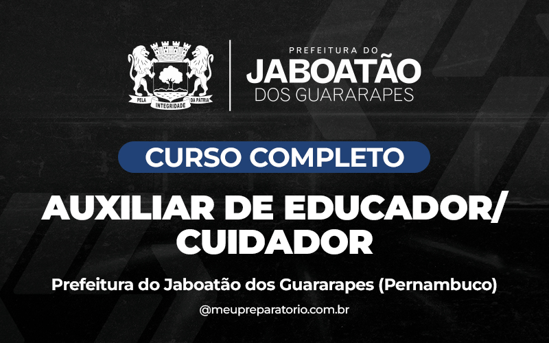 Auxiliar de Educador - Cuidador - Jaboatão dos Guararapes - PE