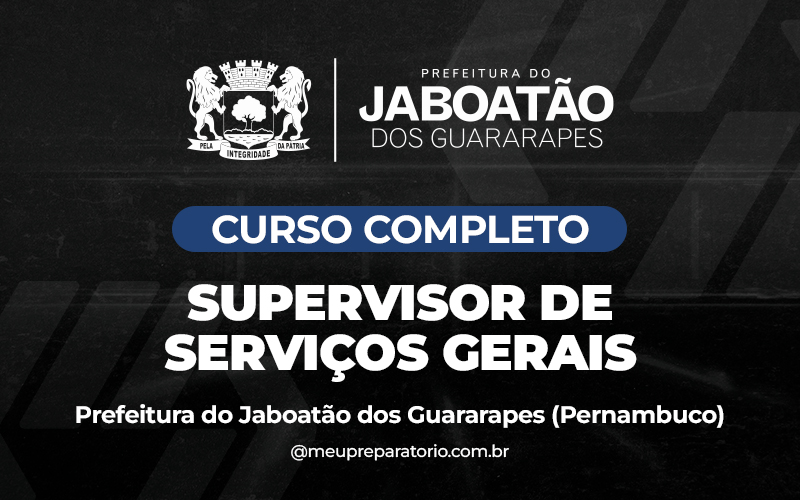 Supervisor de Serviços Gerais - Jaboatão dos Guararapes - PE