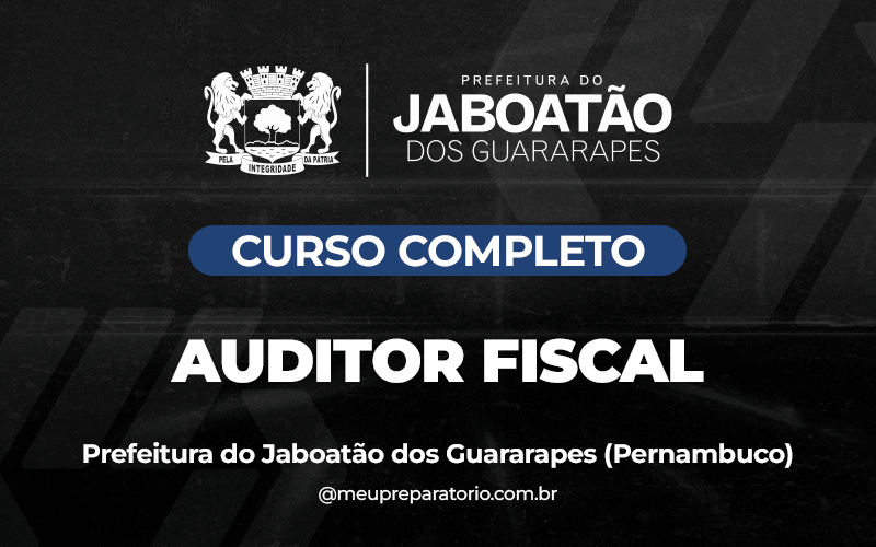 Auditor Fiscal - Jaboatão dos Guararapes - PE